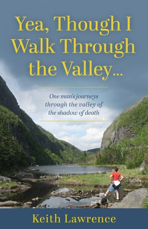 Yea, Though I Walk Through the Valley (Paperback)