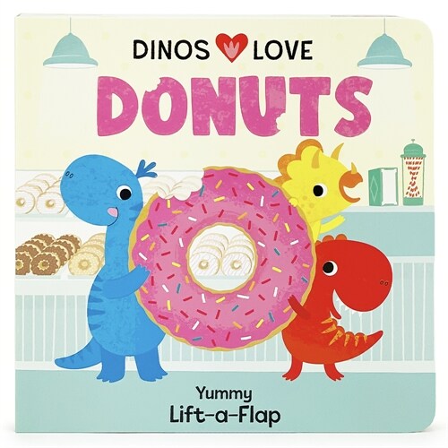 Dinos Love Donuts (Board Books)