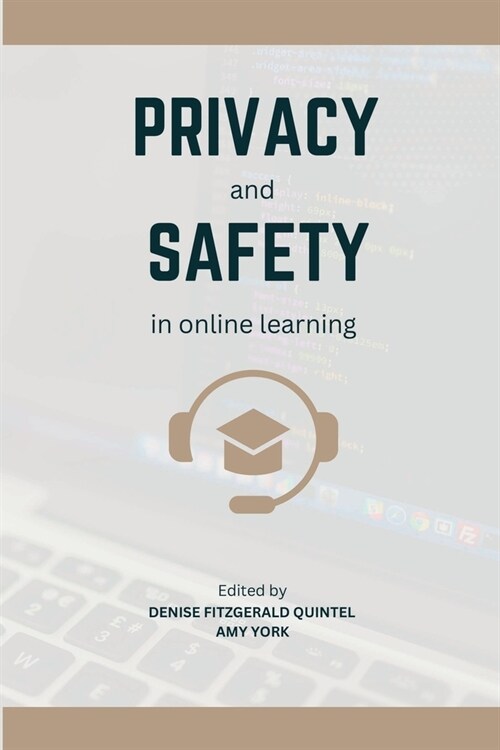 Privacy and Safety in Online Learning (Paperback)