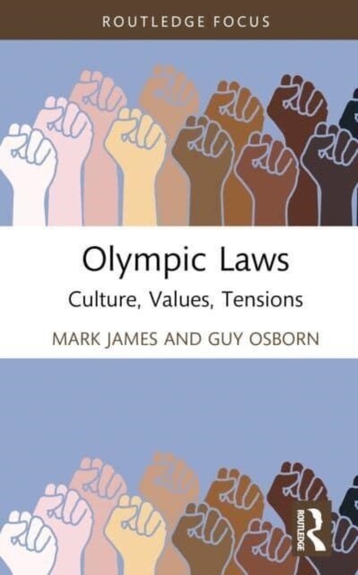 Olympic Laws : Culture, Values, Tensions (Hardcover)