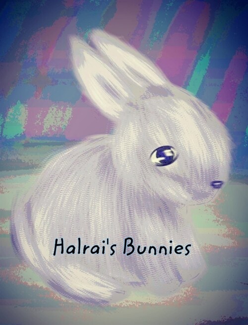 Halrais Bunnies (Hardcover)