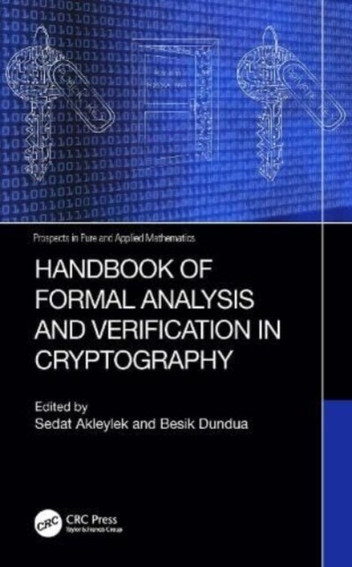Handbook of Formal Analysis and Verification in Cryptography (Hardcover)