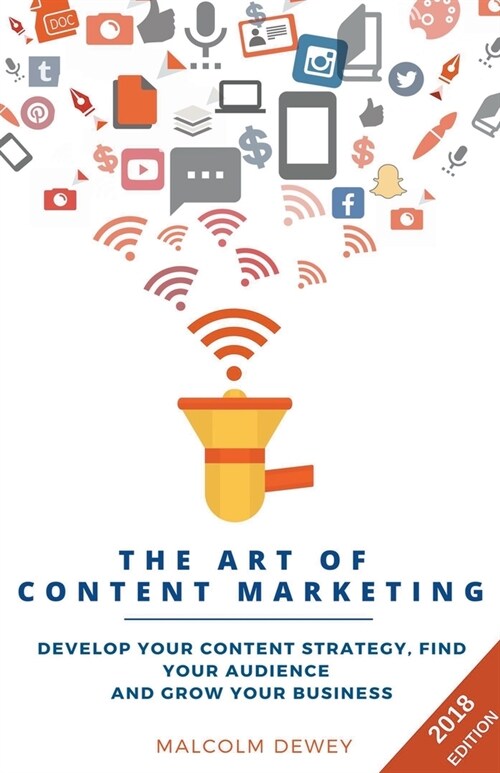 The Art of Content Marketing (Paperback)