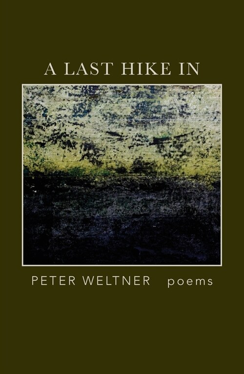 A Last Hike In (Paperback)