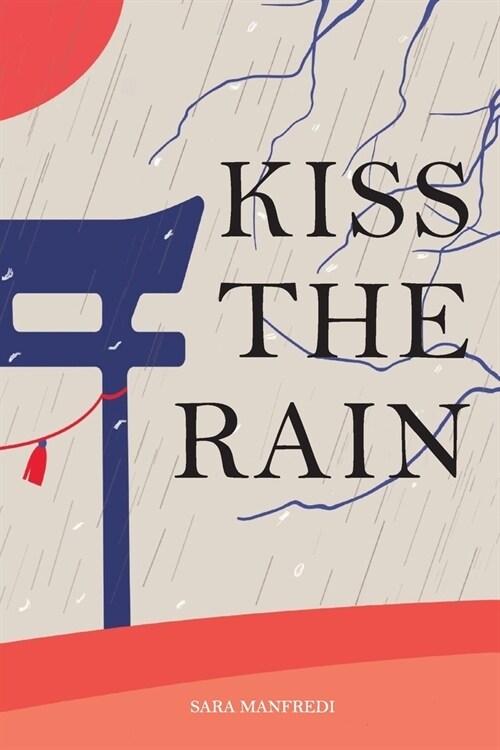 Kiss the rain (Paperback)