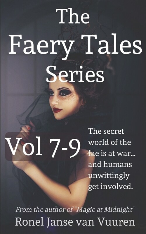 The Faery Tales Series Volume 7-9 (Paperback)