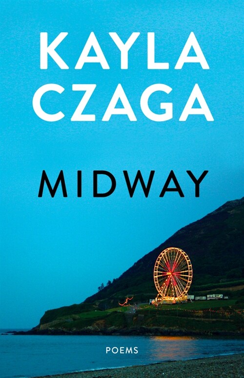 Midway: Poems (Paperback)