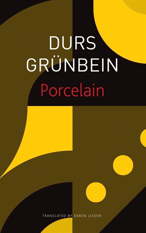 Porcelain – Poem on the Downfall of My City (Paperback)