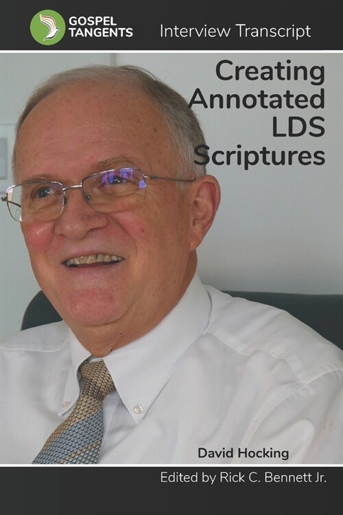 Creating LDS Annotated Scriptures (Paperback)