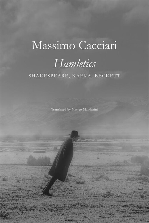 Hamletics – Shakespeare, Kafka, Beckett (Paperback)