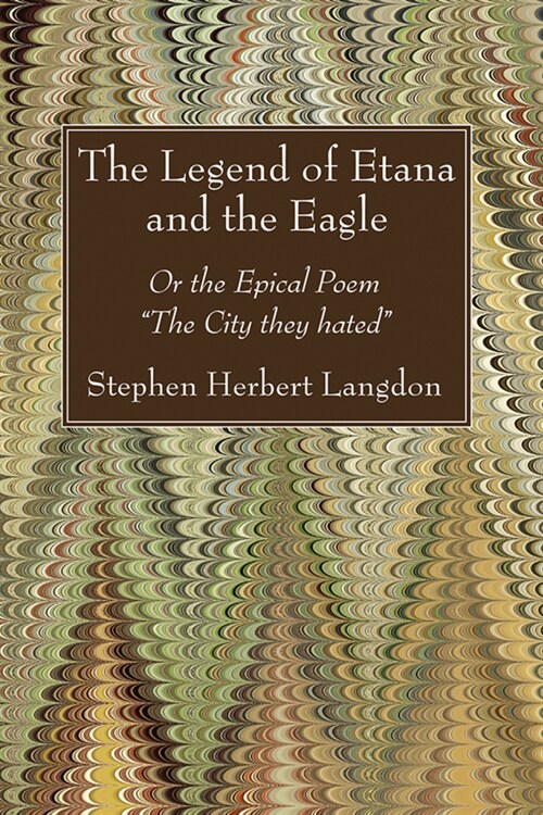 The Legend of Etana and the Eagle (Hardcover)