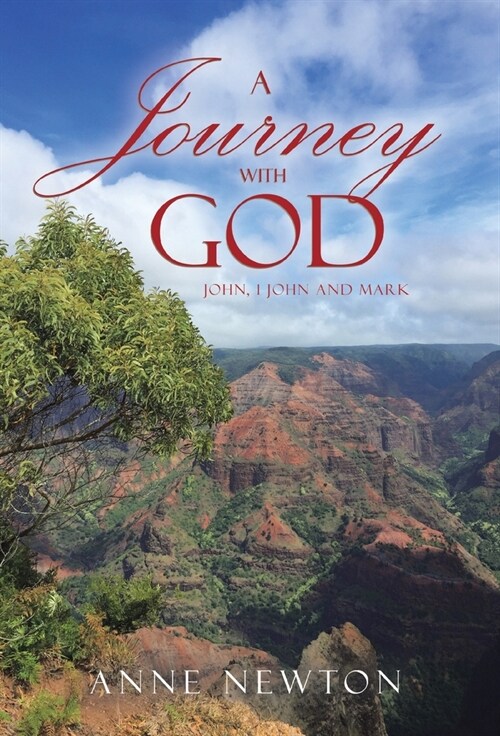 A Journey with God: John, 1 John and Mark (Hardcover)