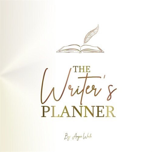 The Writers Planner: A Workbook Calendar Made Just for Writers (Paperback)