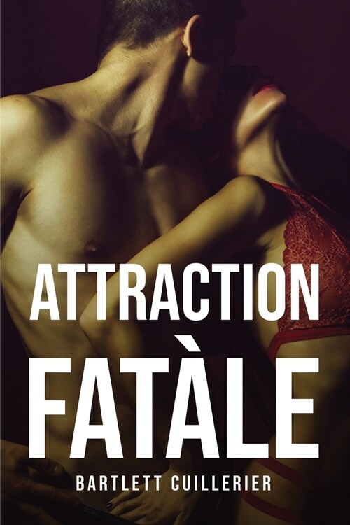 Attraction Fat?e (Paperback)