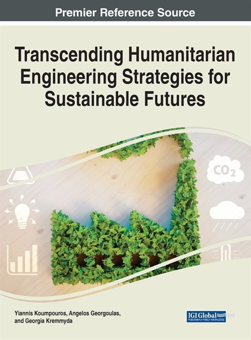 Transcending Humanitarian Engineering Strategies for Sustainable Futures (Hardcover)