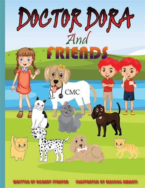 Doctor Dora and Friends (Paperback)
