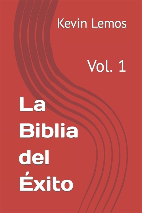 La Biblia del ?ito: Vol. 1 (Paperback)