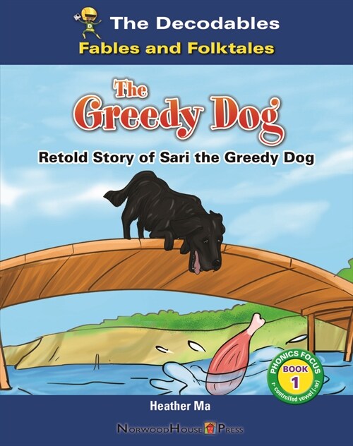 The Greedy Dog (Hardcover)