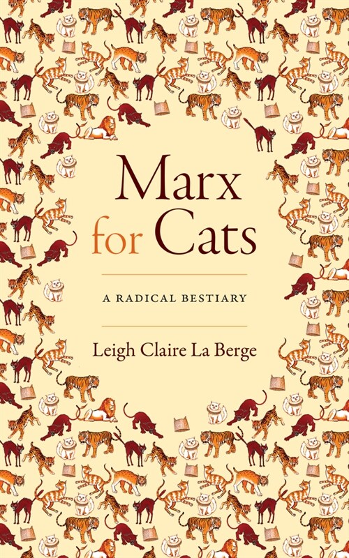 Marx for Cats: A Radical Bestiary (Paperback)