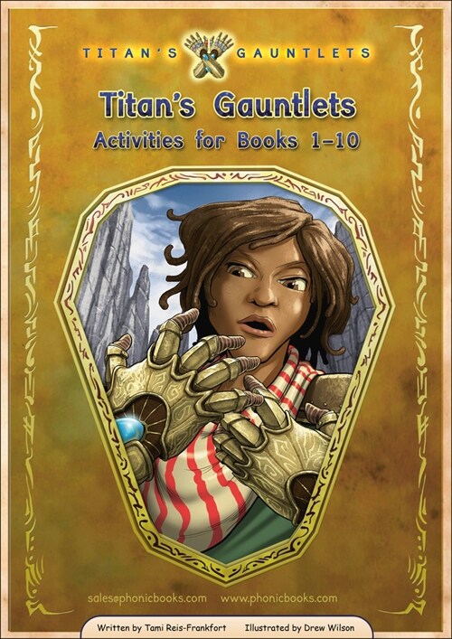 Phonic Books Titans Gauntlets Activities: Photocopiable Activities Accompanying Titans Gauntlets Books for Older Readers (Alternative Vowel and Cons (Paperback)