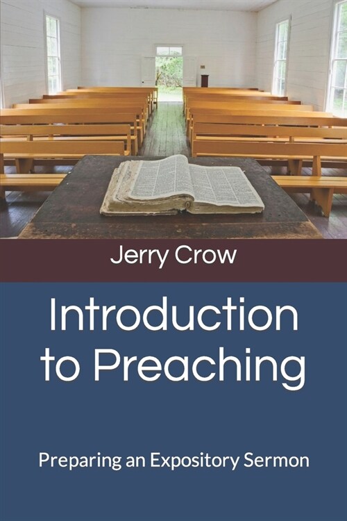 Introduction to Preaching: Preparing an Expository Sermon (Paperback)