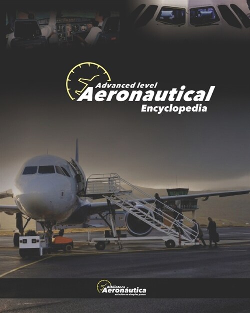 Aeronautical Encyclpedia: Advanced Level (Paperback)