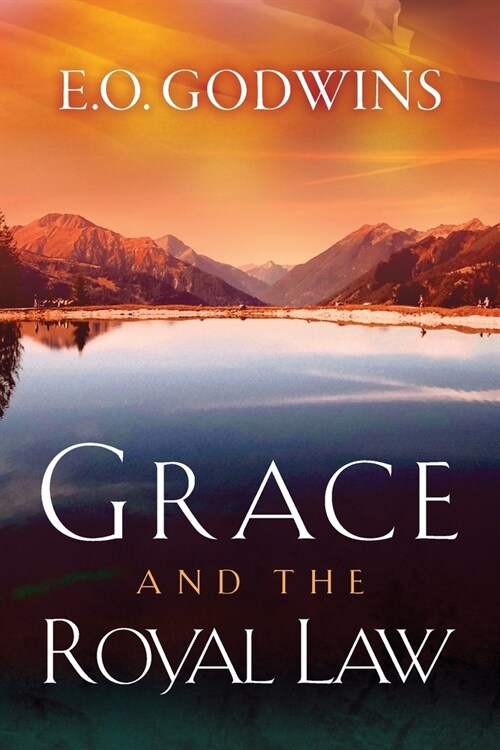 Grace and the Royal Law (Paperback)