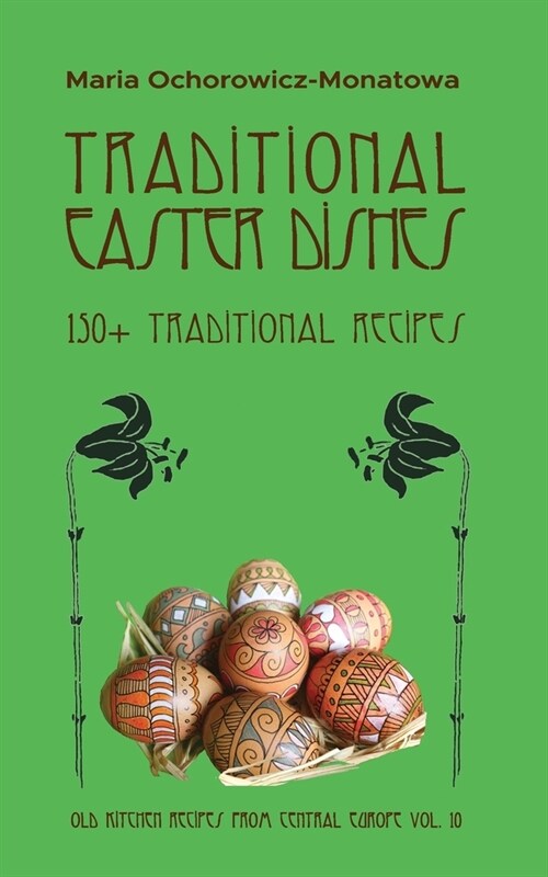 Traditional Easter dishes: Maria Ochorowicz-Monatowa (Paperback)