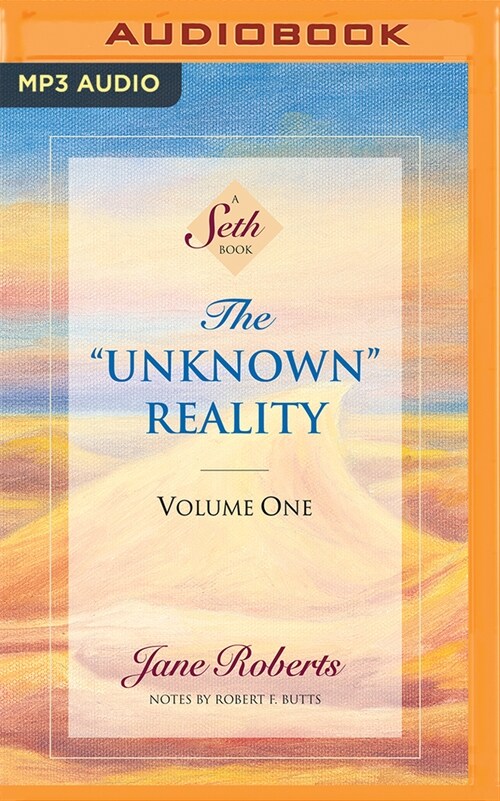 The Unknown Reality, Volume 1 (MP3 CD)