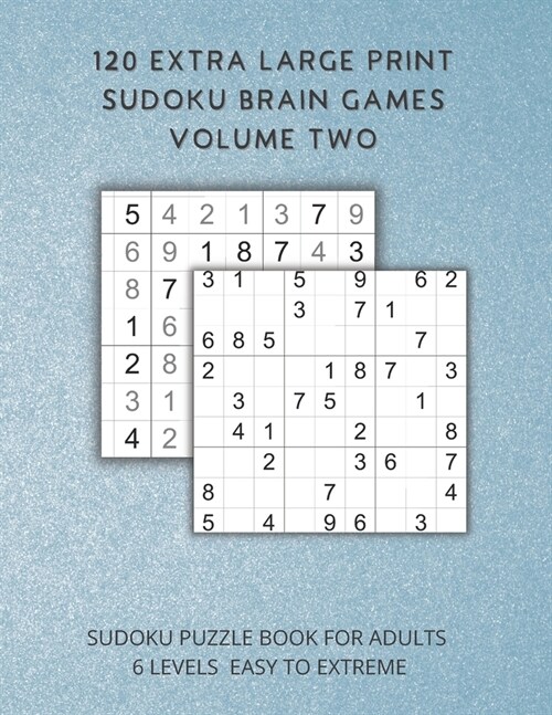 Extra Large Print Sudoku Brain Games. Volume Two: sudoku puzzle books for adults medium to hard (Paperback)