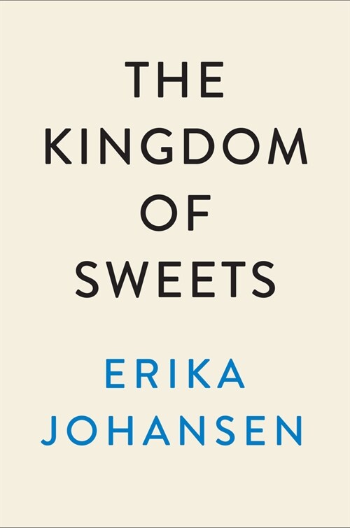 The Kingdom of Sweets: A Novel of the Nutcracker (Hardcover)