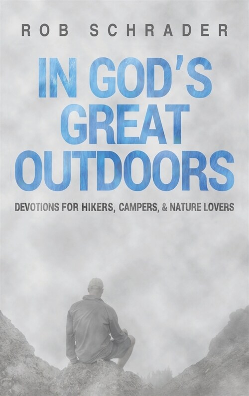 In Gods Great Outdoors (Hardcover)