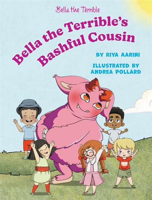 Bella the Terribles Bashful Cousin (Hardcover)