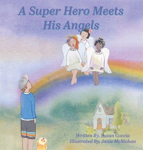 A Super Hero Meets His Angels (Hardcover)