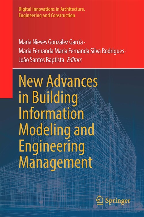 New Advances in Building Information Modeling and Engineering Management (Hardcover, 2023)