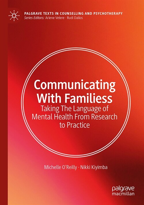 Communicating with Families: Taking the Language of Mental Health from Research to Practice (Paperback, 2023)