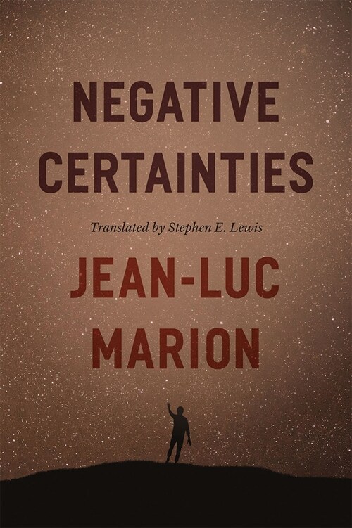 Negative Certainties (Paperback)