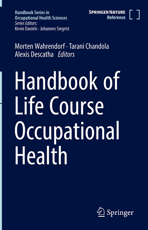 Handbook of Life Course Occupational Health (Hardcover, 2023)