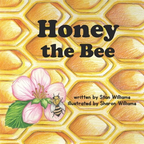 Honey the Bee (Paperback)