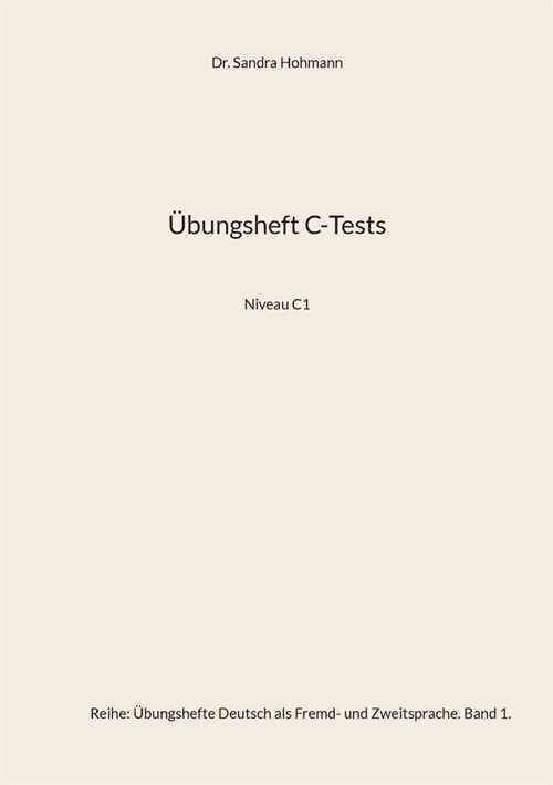 ?ungsheft C-Tests: Niveau C1 (Paperback)