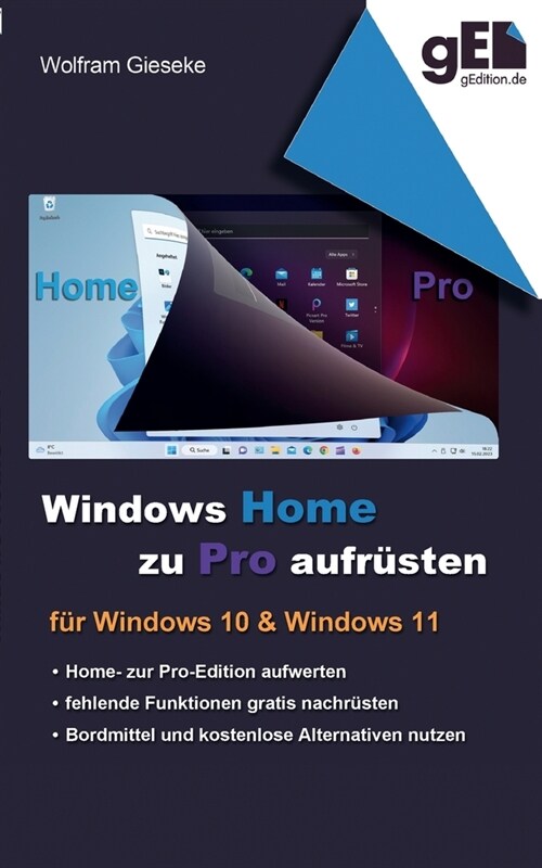 Windows Home zu Pro aufr?ten: F? Windows 10 & Windows 11 (Paperback)
