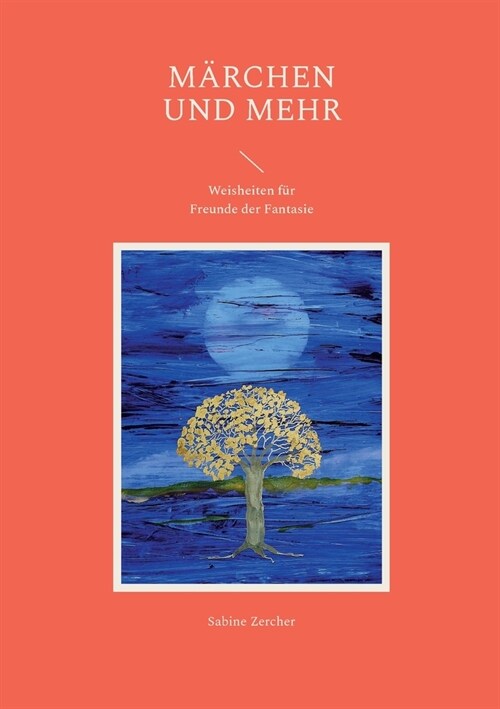 M?chen und mehr: Weisheiten f? Freunde der Fantasie (Paperback)