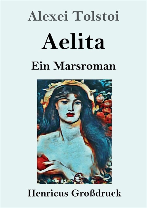 Aelita (Gro?ruck): Ein Marsroman (Paperback)