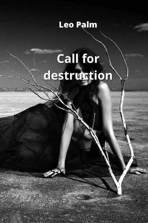 Call for destruction (Paperback)