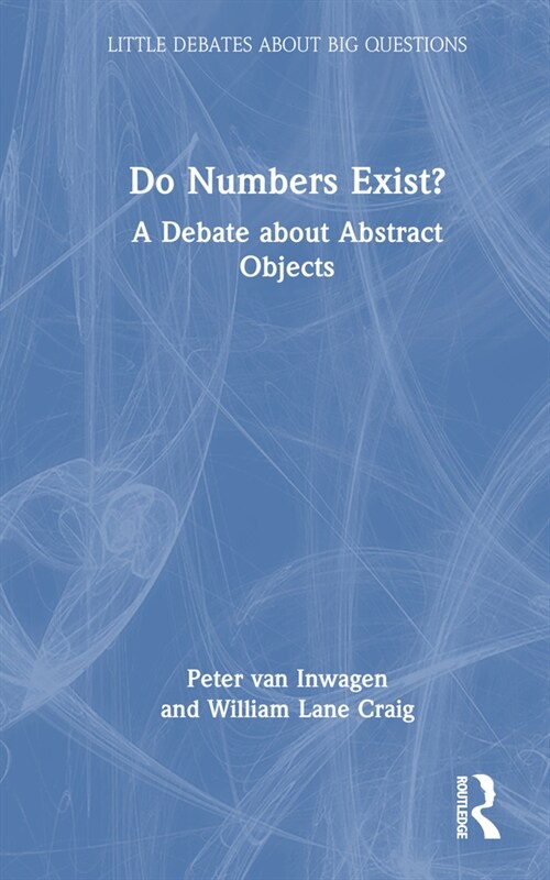 Do Numbers Exist? : A Debate about Abstract Objects (Hardcover)
