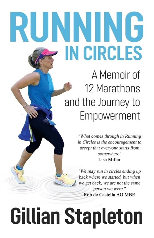 Running in Circles: Chasing Dreams and Dodging Hot Flashes (Paperback)