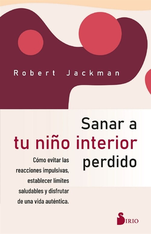 Sanar a Tu Ni? Interior Perdido (Paperback)