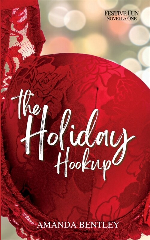 The Holiday Hookup (Paperback)