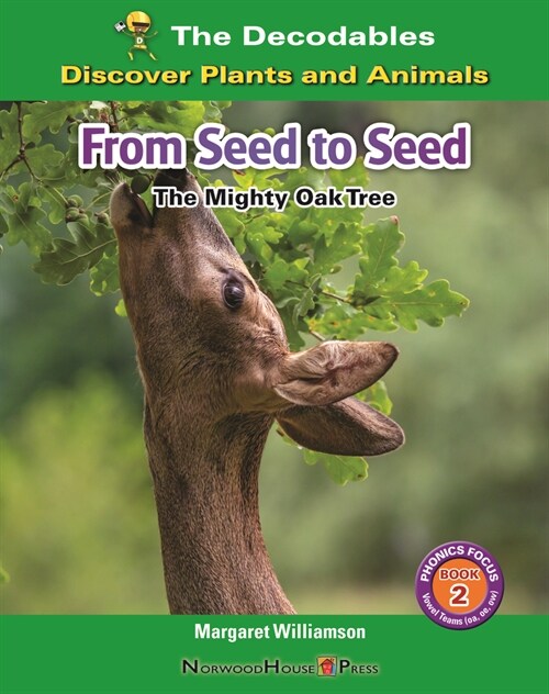 From Seed to Seed: The Mighty Oak Tree (Paperback)