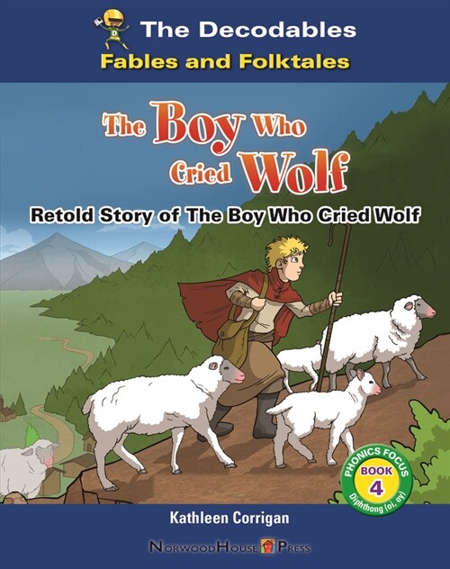 The Boy Who Cried Wolf (Paperback)